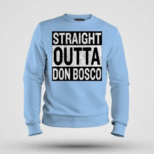 Straight outta don bosco men/unisex sweatshirt in baby blue color