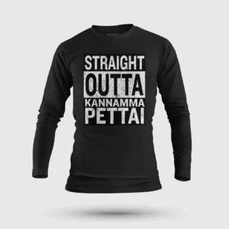 Straight outta kannamma pettai men/unisex long sleeve t-shirt in black color