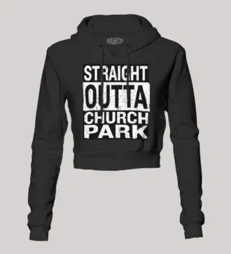 Straight outta church park women's crop hoodies in black color