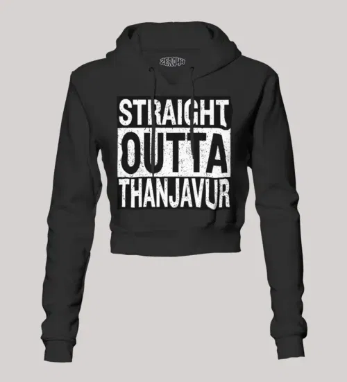 Straight outta thanjavur women's crop hoodies in black color