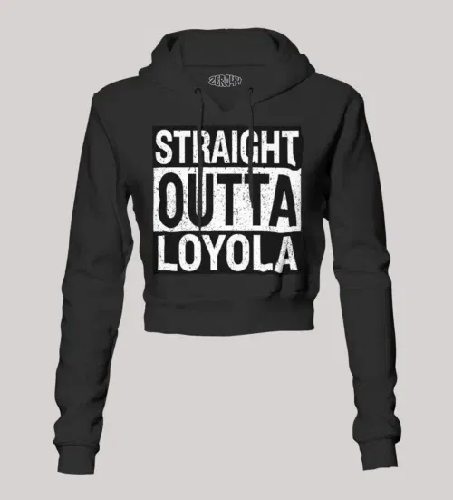 Straight outta loyola women's crop hoodies in black color