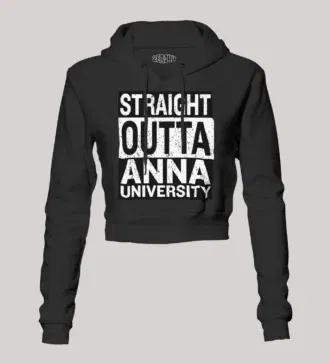 Straight outta anna university women's crop hoodies in black color