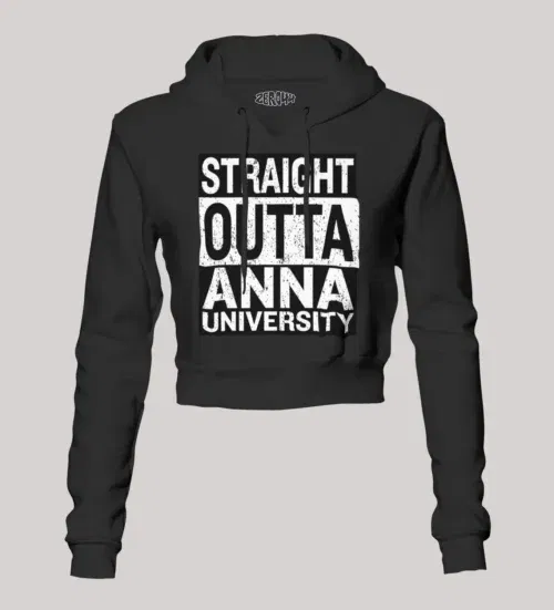 Straight outta anna university women's crop hoodies in black color