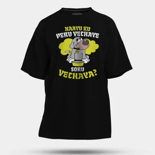 Naayu ku peru vachaye soru vachaye men/unisex oversized t-shirt in black color