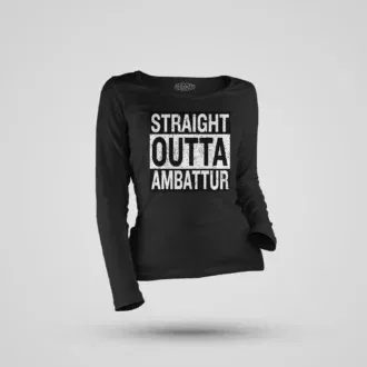 Straight outta ambattur women's long sleeve t-shirt in black color