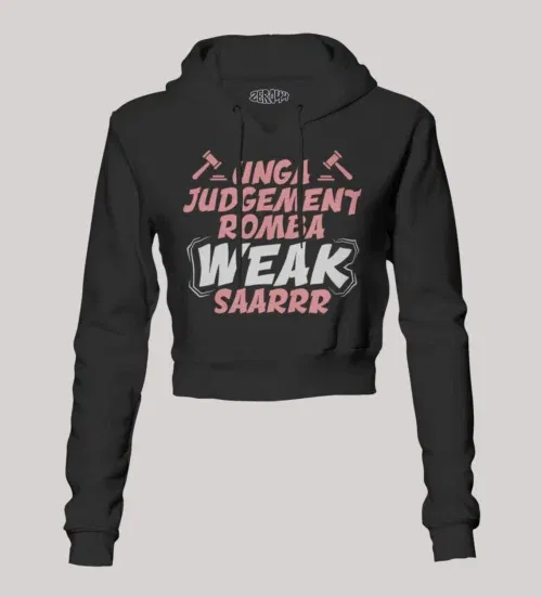 Unga judgement romba weak saarrr women's crop hoodies in black color