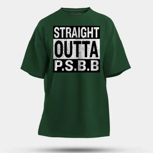 Straight outta psbb men/unisex oversized t-shirt in bottle green color