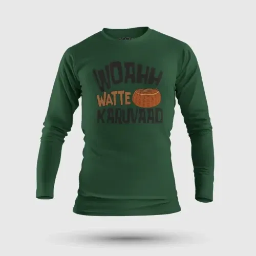 Woahh!! Watte karuvaad men/unisex long sleeve t-shirt in bottle green color