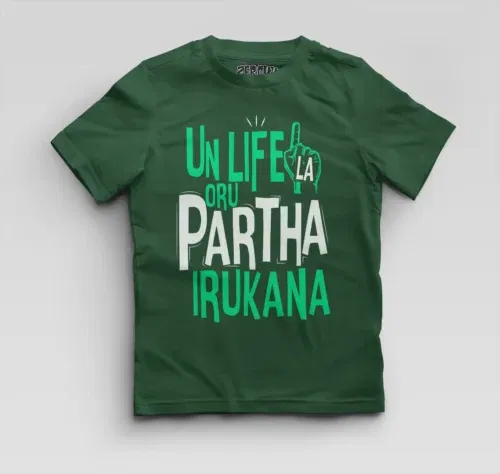 Un life la oru partha irukana boys round neck t-shirt in bottle green color