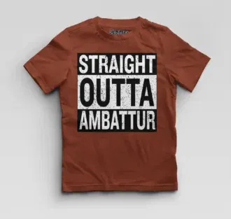 Straight outta ambattur boys round neck t-shirt in brick red color