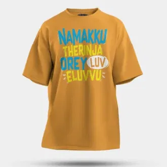 Namakku therinja orey luv, eluvvu men/unisex oversized t-shirt in golden yellow color