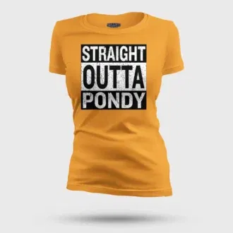 Straight outta pondy women's t-shirt in golden yellow color