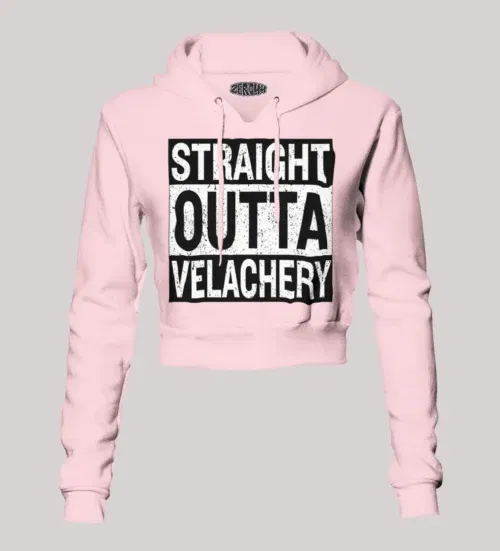 Straight outta velachery women's crop hoodies in light baby pink color