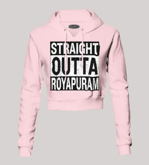 Straight outta royapuram women's crop hoodies in light baby pink color