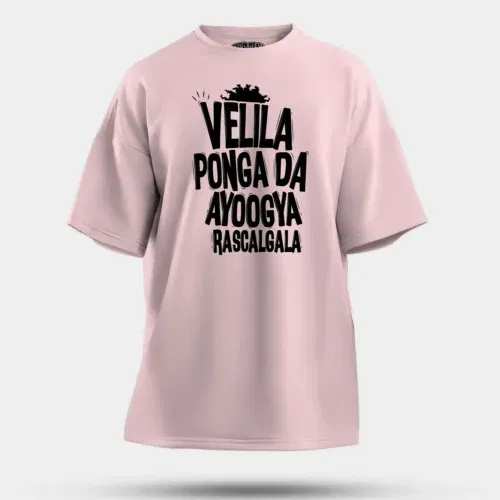 Velila ponga da ayoogya rascalgala men/unisex oversized t-shirt in light baby pink color