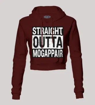 Straight outta mogappair women's crop hoodies in maroon color