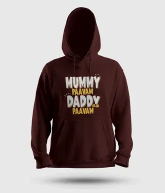 Mummy paavam, daddy also paavam men/unisex hoodie in maroon color