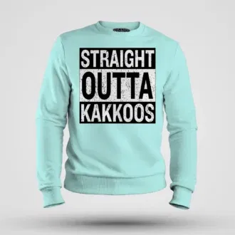 Straight outta kakkoos men/unisex sweatshirt in mint color