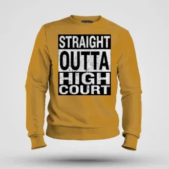 Straight outta high court men/unisex sweatshirt in mustard yellow color