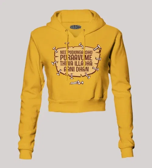 Nee pudungurathu puraavume theva illadha aani dhan women's crop hoodies in mustard yellow color