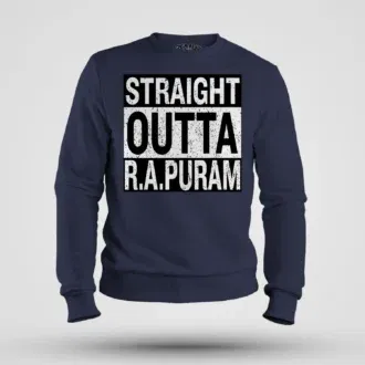 Straight outta r. A puram men/unisex sweatshirt in navy blue color