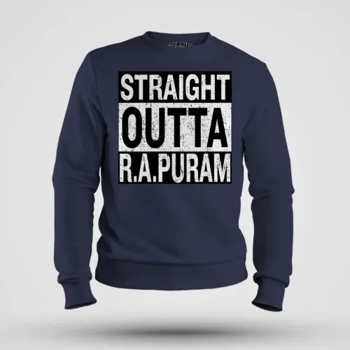 Straight outta r. A puram men/unisex sweatshirt in navy blue color