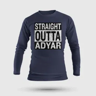 Straight outta adyar men/unisex long sleeve t-shirt in navy blue color