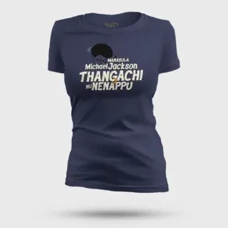 Manasula michael jackson thangachi nu nenappu women's t-shirt in navy blue color