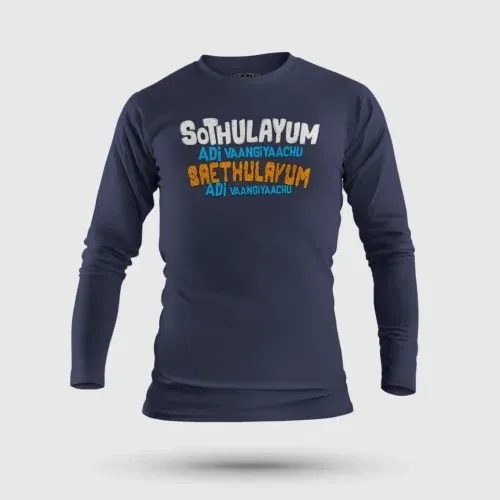 Sothulayum adi vaangiyaachu saethulayum adi vangiyachu men/unisex long sleeve t-shirt in navy blue color