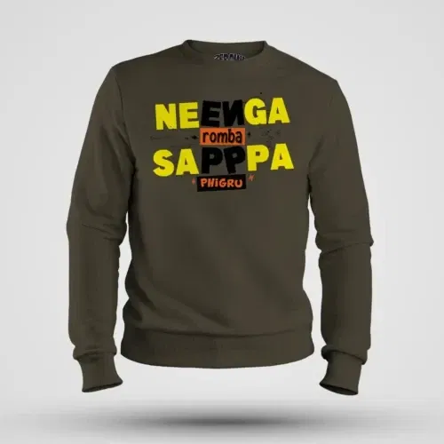 Neenga romba sappaa phigru men/unisex sweatshirt in olive green color