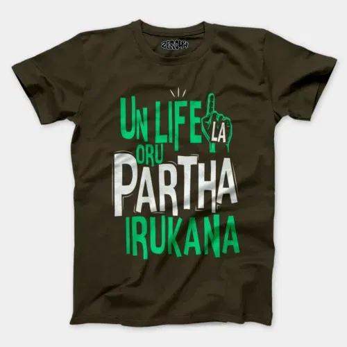 Un life la oru partha irukana men/unisex t-shirt in olive green color