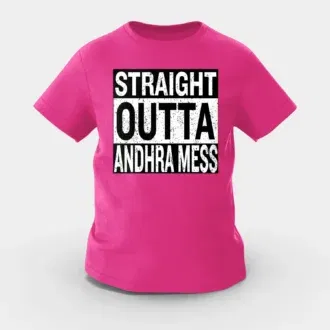 Straight outta andhra mess girls round neck t-shirt in pink color