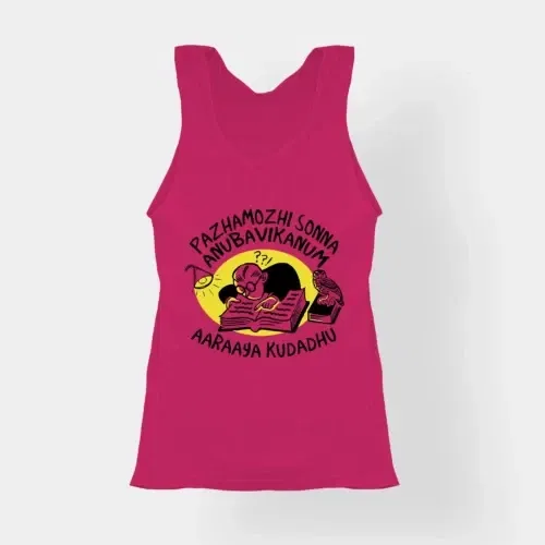 Pazhamozhi sonna anubavikanum aaraaya kudadhu women's tank top in pink color