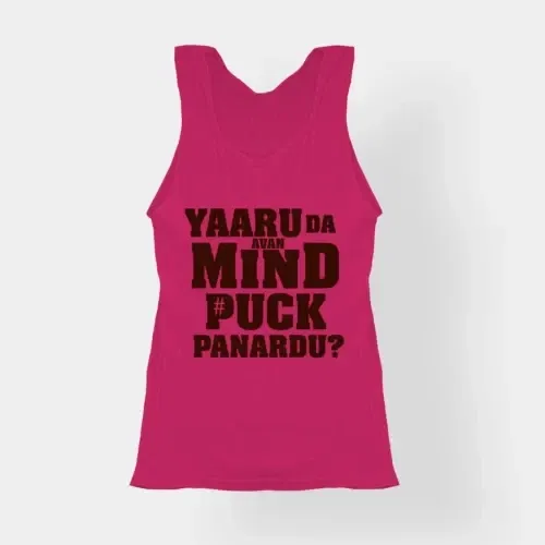 Yaaru da avan mind puck panardu women's tank top in pink color