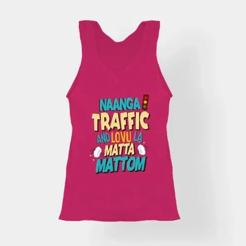 Naanga traffic and lovu la matta mattom women's tank top in pink color