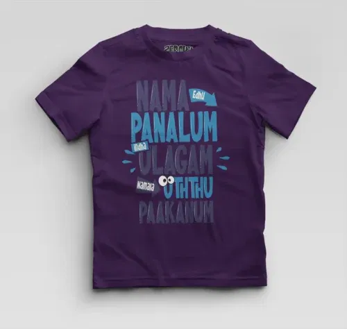 Nama edhu panalum indha ulagam namala uththu paakanum boys round neck t-shirt in purple color