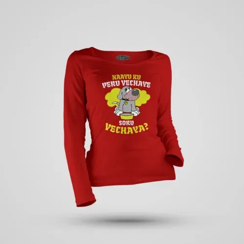 Naayu ku peru vachaye soru vachaye women's long sleeve t-shirt in red color