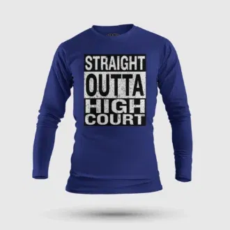 Straight outta high court men/unisex long sleeve t-shirt in royal blue color