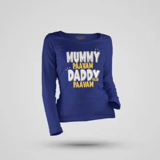 Mummy paavam, daddy also paavam women's long sleeve t-shirt in royal blue color