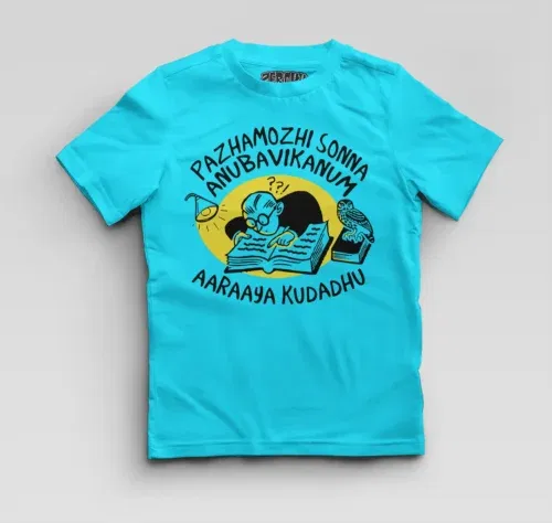 Pazhamozhi sonna anubavikanum aaraaya kudadhu boys round neck t-shirt in skyblue color