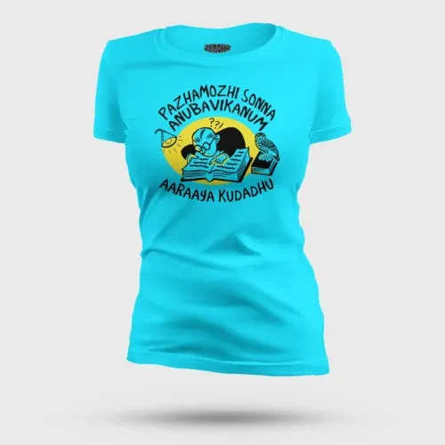 Pazhamozhi sonna anubavikanum aaraaya kudadhu women's t-shirt in skyblue color