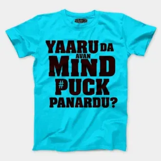 Yaaru da avan mind puck panardu men/unisex t-shirt in skyblue color