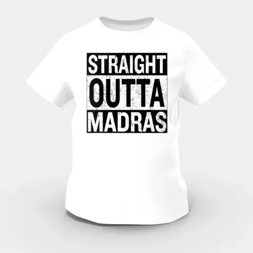 Straight outta madras girls round neck t-shirt in white color