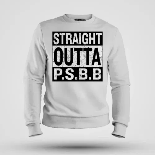 Straight outta psbb men/unisex sweatshirt in white color