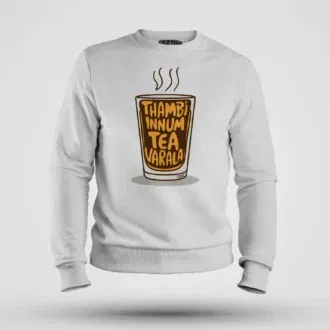 Thambi innum tea varala men/unisex sweatshirt in white color